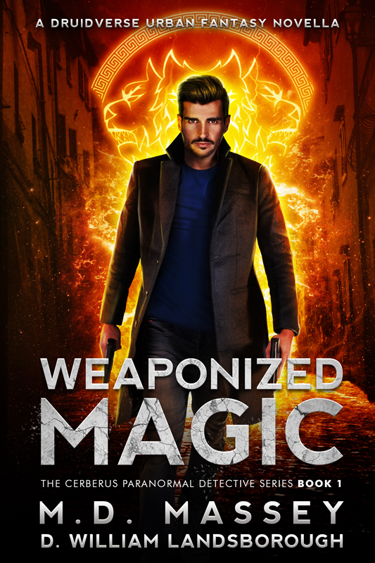 Weaponized Magic an urban fantasy detective novel