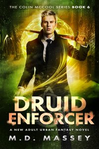 Druid Enforcer a new adult urban fantasy novel