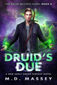 Druids Due a New Adult Urban Fantasy Novel